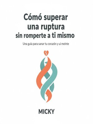 cover image of Superar una ruptura amorosa